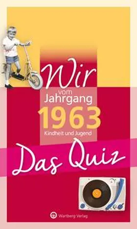 Rickling |  Wir vom Jahrgang 1963 - Das Quiz | Buch |  Sack Fachmedien