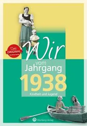 Brunnhuber |  Wir vom Jahrgang 1938 - Kindheit und Jugend | Buch |  Sack Fachmedien