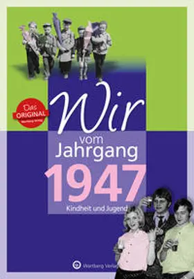 Ochs |  Wir vom Jahrgang 1947 - Kindheit und Jugend | Buch |  Sack Fachmedien