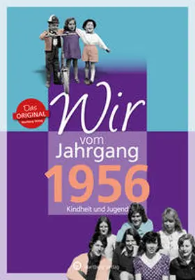 Reichert |  Wir vom Jahrgang 1956 - Kindheit und Jugend | Buch |  Sack Fachmedien