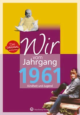 Falkenthal |  Wir vom Jahrgang 1961 - Kindheit und Jugend | Buch |  Sack Fachmedien