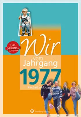 Svensson |  Wir vom Jahrgang 1977 - Kindheit und Jugend | Buch |  Sack Fachmedien