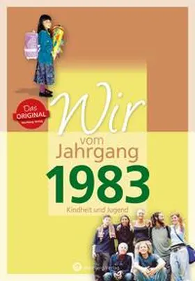 Höchst |  Wir vom Jahrgang 1983 - Kindheit und Jugend | Buch |  Sack Fachmedien