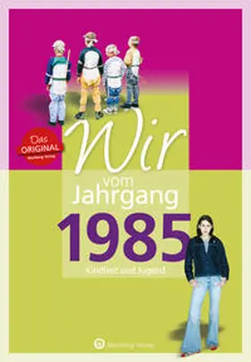 Roth |  Wir vom Jahrgang 1985 | Buch |  Sack Fachmedien