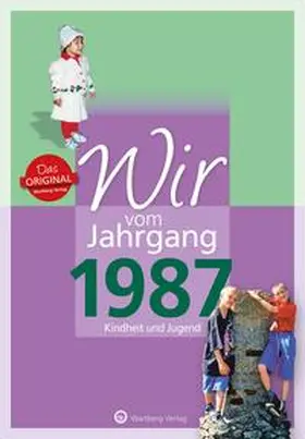 Großherr |  Wir vom Jahrgang 1987 - Kindheit und Jugend | Buch |  Sack Fachmedien