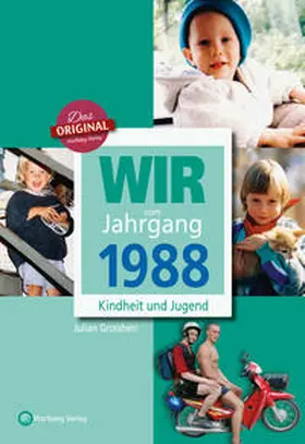 Grossherr |  Wir vom Jahrgang 1988 - Kindheit und Jugend | Buch |  Sack Fachmedien