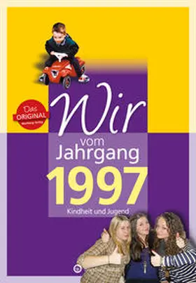 Brandau / Eichler |  Wir vom Jahrgang 1997 | Buch |  Sack Fachmedien