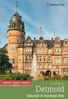 Fischer |  Detmold - Kulturstadt im Teutoburger Wald | Buch |  Sack Fachmedien