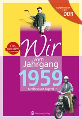 Mewes |  Aufgewachsen in der DDR - Wir vom Jahrgang 1959 - Kindheit und Jugend | Buch |  Sack Fachmedien