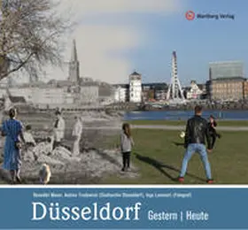 Mauer / Trudewind / Lammert |  Düsseldorf - gestern und heute | Buch |  Sack Fachmedien