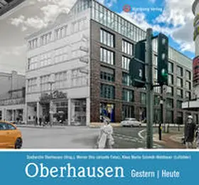 Otto / Schmidt-Waldbauer |  Oberhausen - gestern und heute | Buch |  Sack Fachmedien