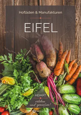 Retterath |  Eifel - Hofläden & Manufakturen | Buch |  Sack Fachmedien