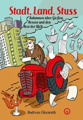 Eikenroth |  Stadt, Land, Stuss | Buch |  Sack Fachmedien