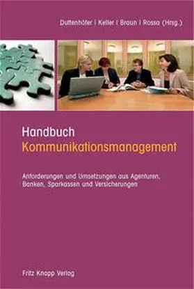 Duttenhöfer / Keller / Braun |  Handbuch Kommunikationsmanagement | Buch |  Sack Fachmedien
