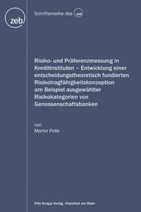 Polle |  Risiko- und Präferenzmessung in Kreditinstituten | Buch |  Sack Fachmedien
