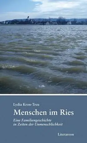 Kron-Treu |  Menschen im Ries | Buch |  Sack Fachmedien