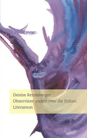 Remisberger |  Observiere undercover die Polizei | Buch |  Sack Fachmedien