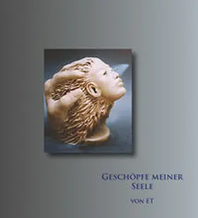 ET |  Geschöpfe meiner Seele | Buch |  Sack Fachmedien
