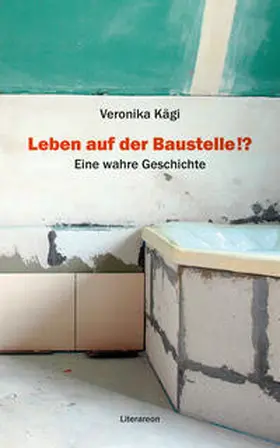 Kägi |  Leben auf der Baustelle!? | Buch |  Sack Fachmedien