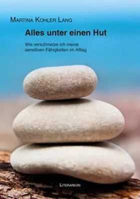 Kohler Lang |  Alles unter einen Hut | Buch |  Sack Fachmedien
