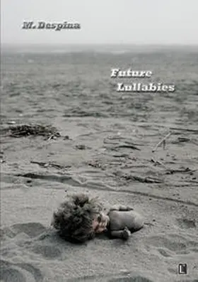 Despina |  Future Lullabies | Buch |  Sack Fachmedien