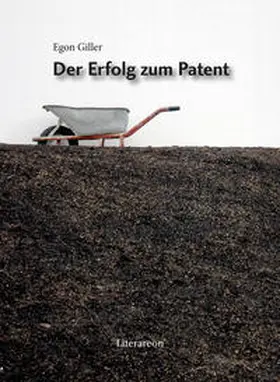 Giller |  Der Erfolg zum Patent | Buch |  Sack Fachmedien