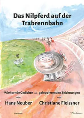 Neuber |  Das Nilpferd auf der Trabrennbahn | Buch |  Sack Fachmedien