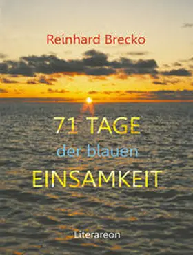 Brecko |  71 Tage der blauen Einsamkeit | Buch |  Sack Fachmedien