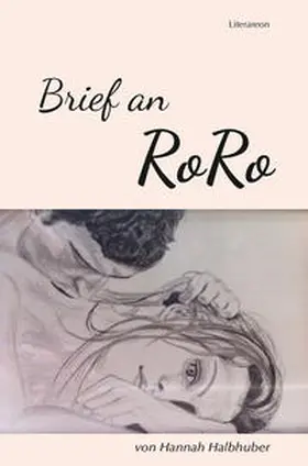 Halbhuber |  Brief an RoRo | Buch |  Sack Fachmedien