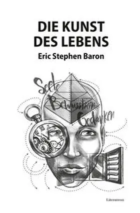 Baron |  Die Kunst des Lebens | Buch |  Sack Fachmedien