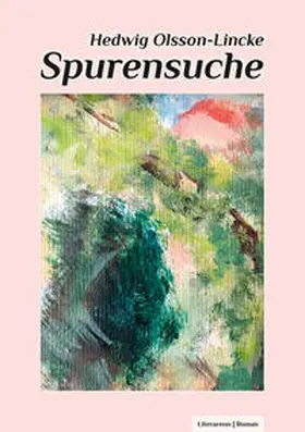 Olsson-Lincke |  Spurensuche | Buch |  Sack Fachmedien
