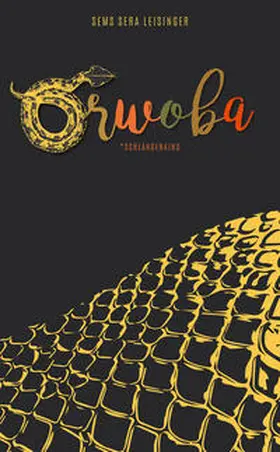 Leisinger | ORWOBA | Buch | 978-3-8316-2207-8 | sack.de