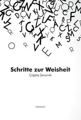 Senyürek / S¸enyürek |  Schritte zur Weisheit | Buch |  Sack Fachmedien
