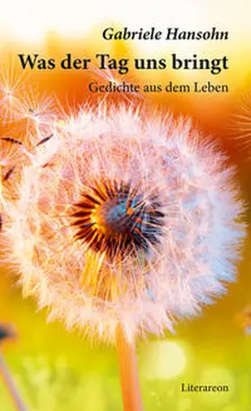 Hansohn |  Was der Tag uns bringt | Buch |  Sack Fachmedien
