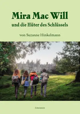Hinkelmann |  Mira Mac Will und die Hüter des Schlüssels | Buch |  Sack Fachmedien