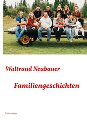 Neubauer |  Familiengeschichten | Buch |  Sack Fachmedien