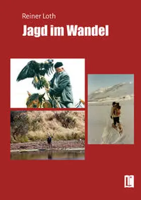 Loth |  Jagd im Wandel | Buch |  Sack Fachmedien
