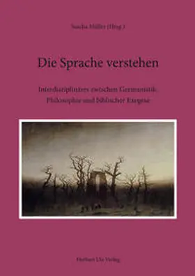 Müller |  Die Sprache verstehen | Buch |  Sack Fachmedien