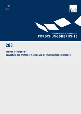 Irrenhauser |  Bewertung der Wirtschaftlichkeit von RFID im Wertschöpfungsnetz | Buch |  Sack Fachmedien