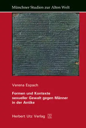 Espach |  Formen und Kontexte sexueller Gewalt gegen Männer in der Antike | Buch |  Sack Fachmedien