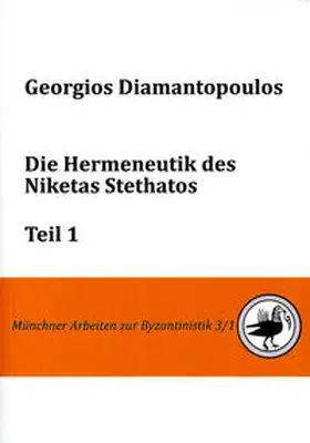 Diamantopoulos |  Die Hermeneutik des Niketas Stethatos | Buch |  Sack Fachmedien