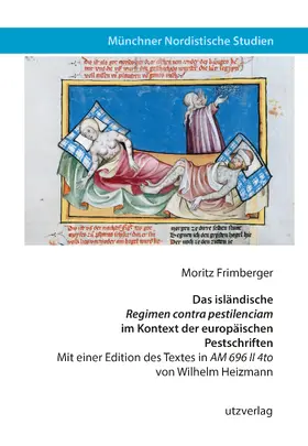 Frimberger |  Das isländische "Regimen contra pestilenciam" im Kontext der europäischen Pestschriften | Buch |  Sack Fachmedien
