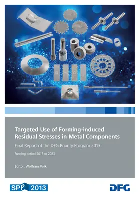 Volk |  Targeted Use of Forming-Induced Residual Stresses in Metal Components | Buch |  Sack Fachmedien