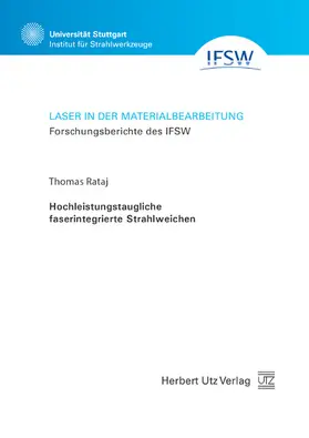 Rataj |  Hochleistungstaugliche faserintegrierte Strahlweichen | eBook | Sack Fachmedien