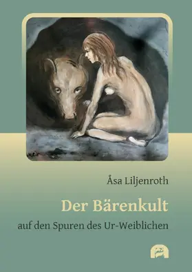 Liljenroth |  Der Bärenkult | eBook | Sack Fachmedien