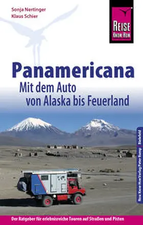 Nertinger / Schier |  Reise Know-How Reiseführer Panamericana: Mit dem Auto von Alaska bis Feuerland | Buch |  Sack Fachmedien