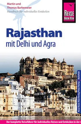 Barkemeier | Reise Know-How Rajasthan mit Delhi und Agra | Buch | 978-3-8317-2825-1 | sack.de