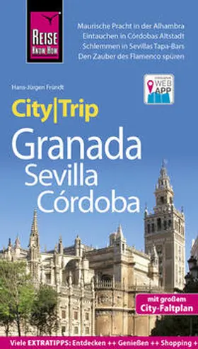 Fründt |  Reise Know-How CityTrip Granada, Sevilla, Córdoba | Buch |  Sack Fachmedien