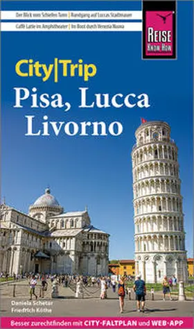 Schetar / Köthe |  Reise Know-How CityTrip Pisa, Lucca, Livorno | Buch |  Sack Fachmedien