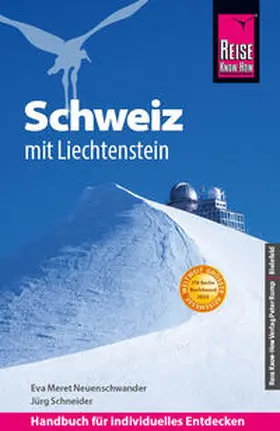 Schneider / Neuenschwander |  Reise Know-How Reiseführer Schweiz mit Liechtenstein | Buch |  Sack Fachmedien